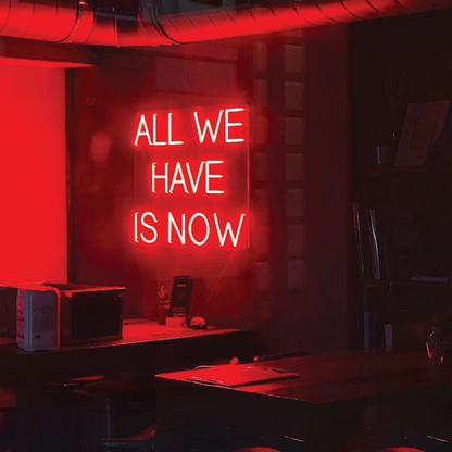 Découvrez notre enseigne néon LED personnalisée "All we have is Now" disponible au Maroc. Ajoutez une touche de décoration néon LED unique à votre espace avec notre éclairage d'ambiance. Que ce soit pour éclairer votre magasin, votre jardin ou votre vitrine, notre enseigne néon LED crée une atmosphère chaleureuse et accueillante. Fabriquée sur mesure, cette enseigne est parfaite pour les établissements commerciaux, les bureaux, les restaurants et bien plus encore. 