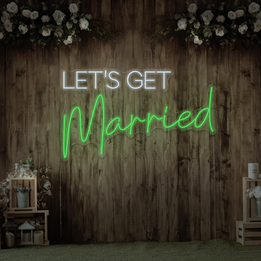 "Let's Get Married" neon Weddings Morocco - Neon Led in Morocco