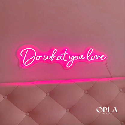 "Do what you love" Neon Morocco - Neon Led in Morocco