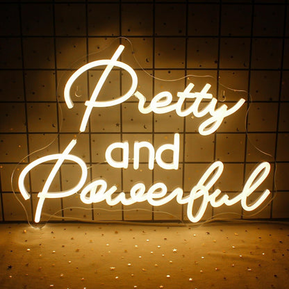 "Pretty and Powerful" Neon LED Sign - Enseigne Néon LED au Maroc