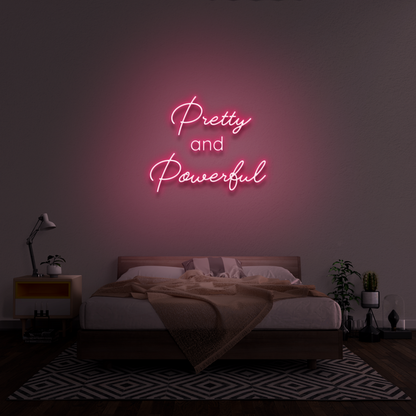 "Pretty and Powerful" Neon LED Sign - Enseigne Néon LED au Maroc